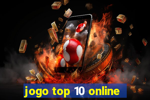 jogo top 10 online